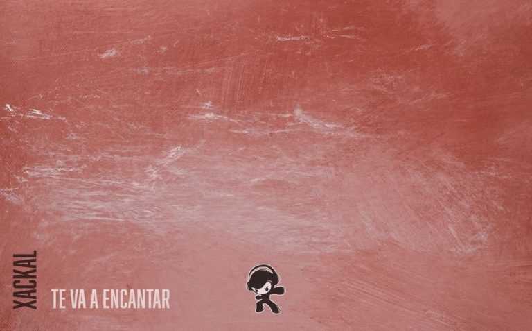Xackal - Te va a encantar (Indie Electronic)