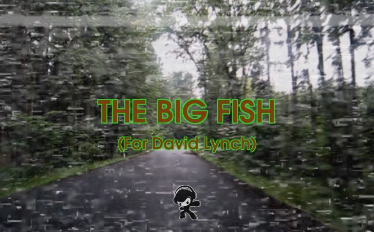 BONG-747 - The Big Fish (For David Lynch) (Experimental Electronic)