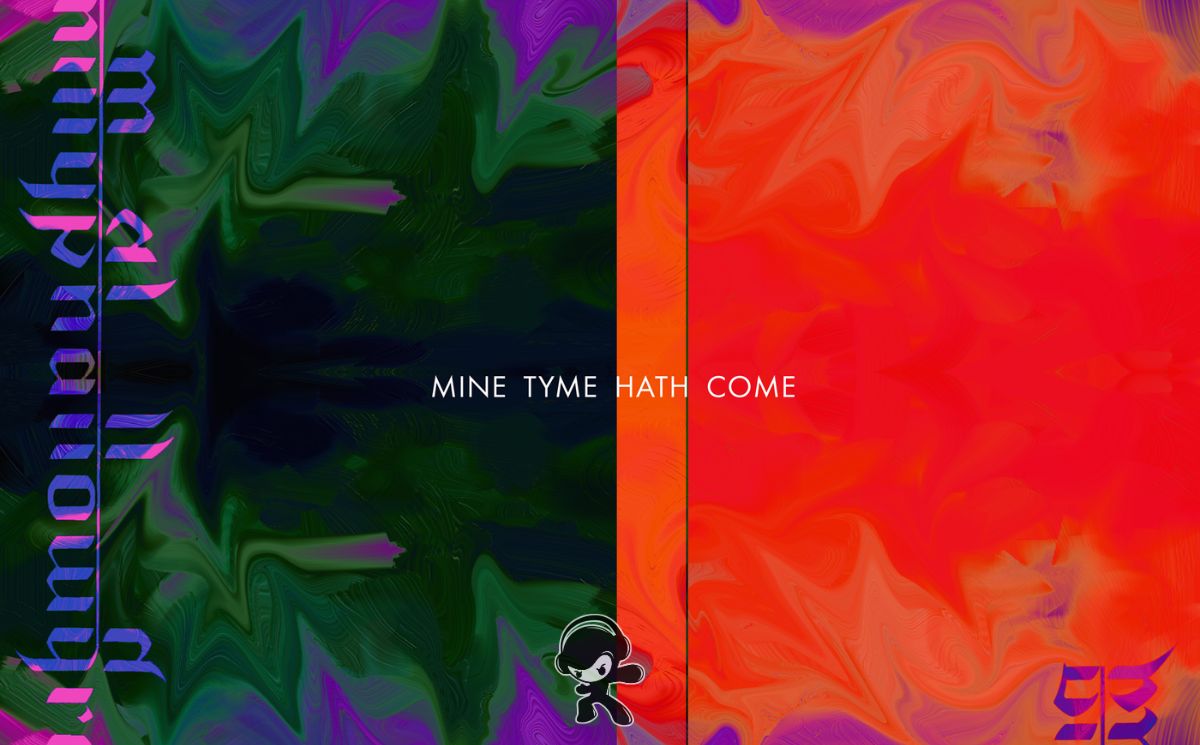 Burn My Shallow Ground - Mine Tyme Hath Come (Industrial)