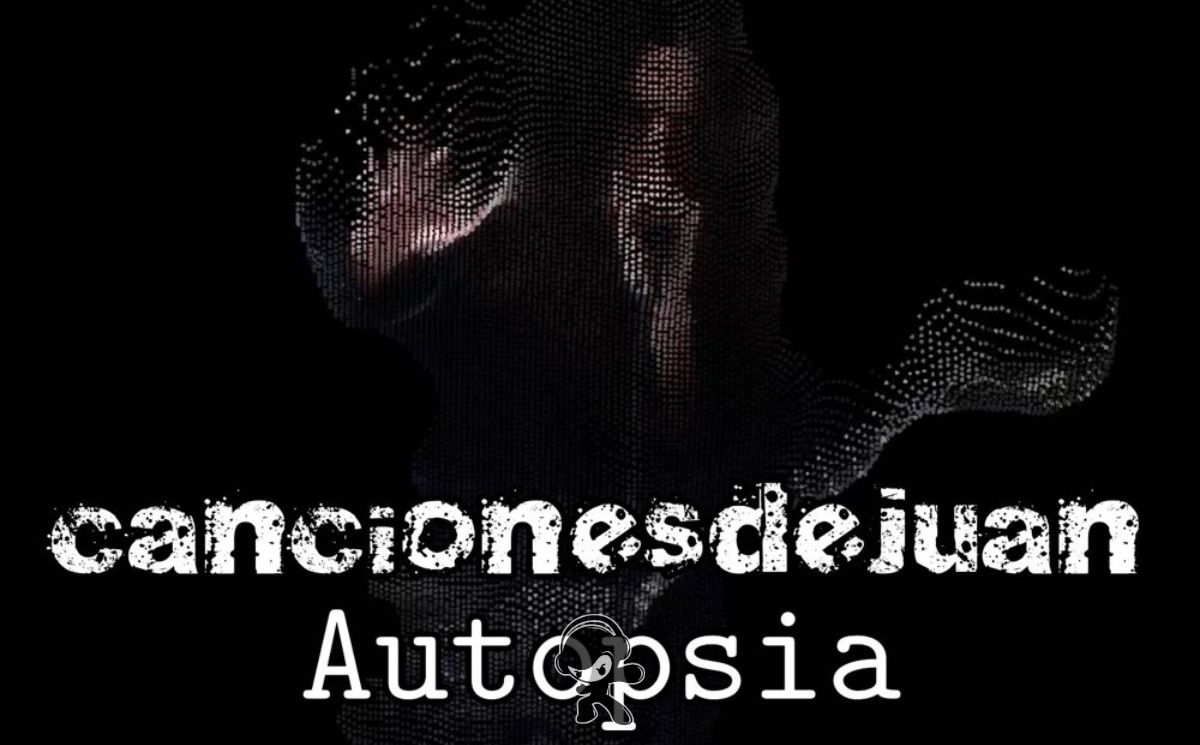 cancionesdejuan - Autopsia (Power Metal)
