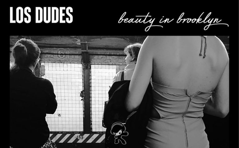 Los Dudes – Beauty in Brooklyn (Indie Rock)