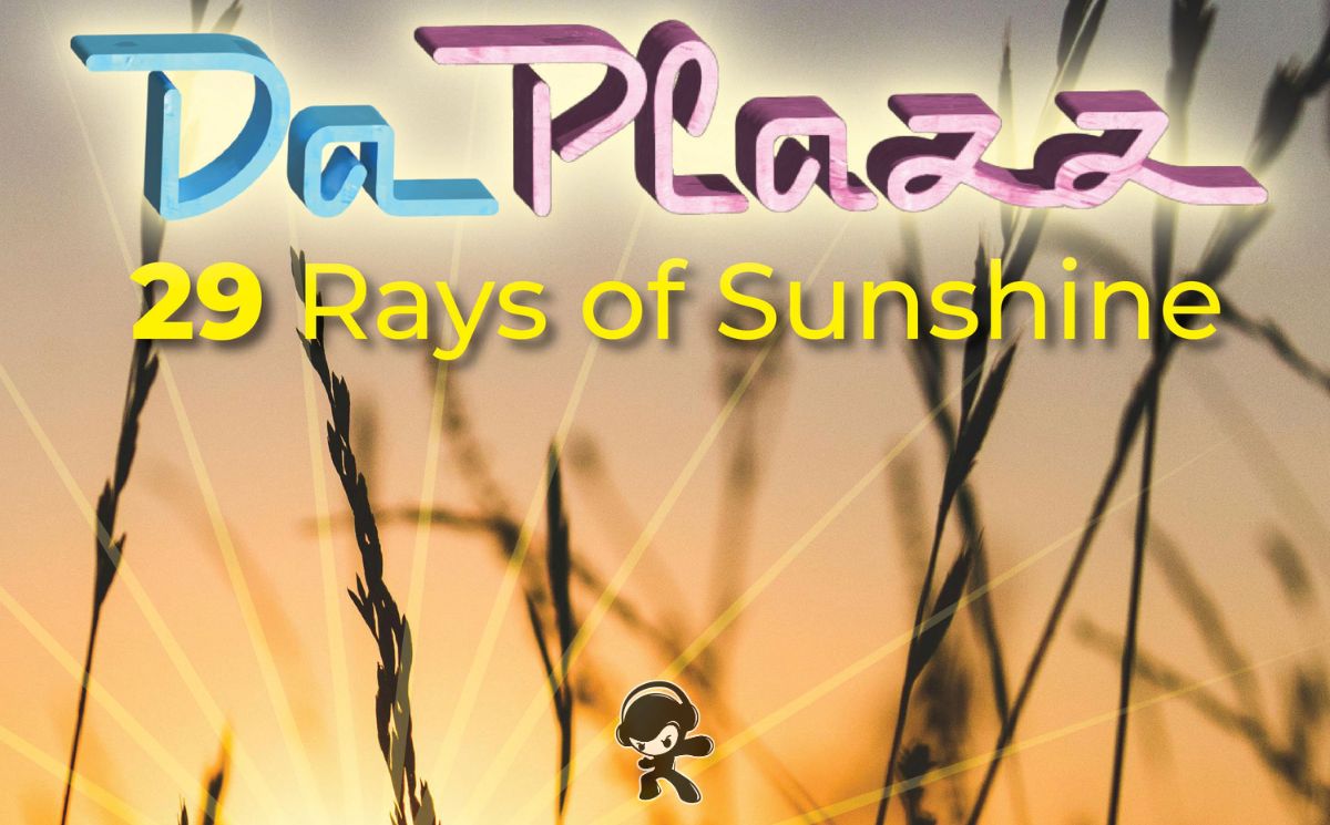 Da Plazz - 29 Rays of Sunshine (Downtempo)