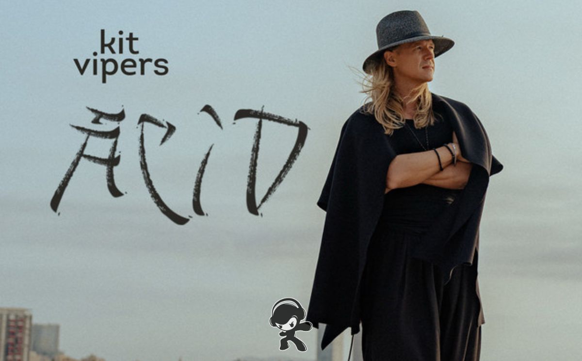 Kit Vipers - Acid (Adult Contemporary)