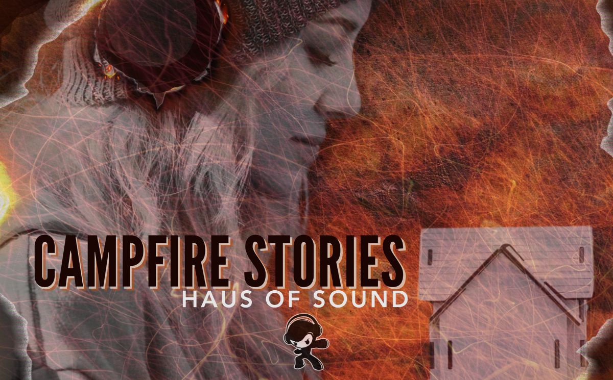 Haus of Sound – Campfire Stories (2025)