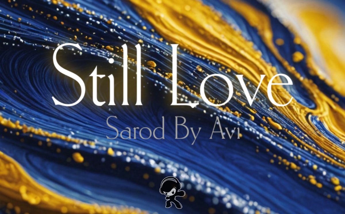 Sarod by Avi - Still Love (2025)