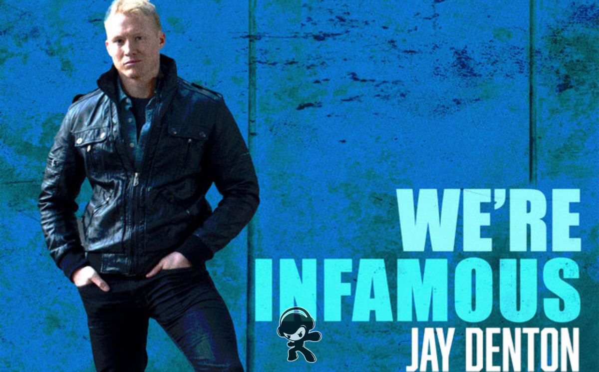 Jay Denton - We're Infamous (Indie Pop)